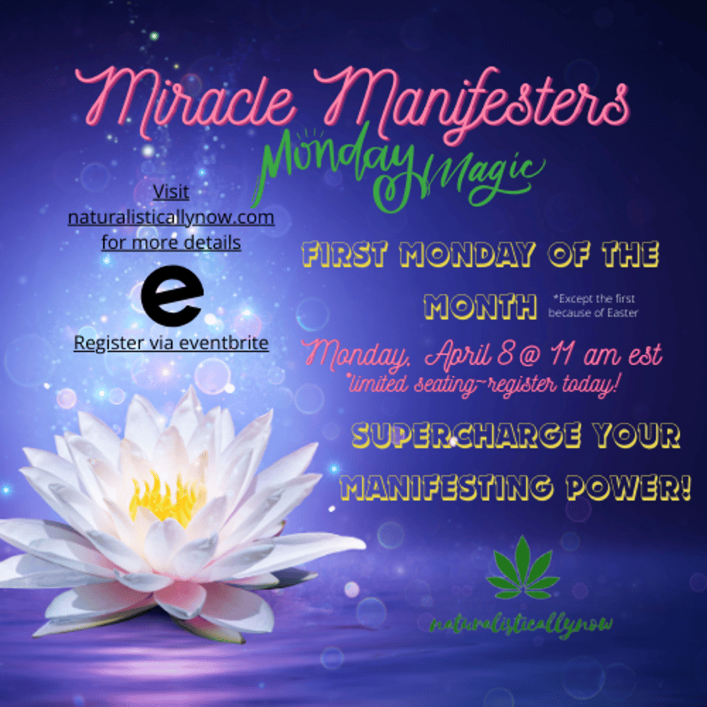Miracle Manifesters Monday MagicnaturalisticallynowCannabis cancer coach